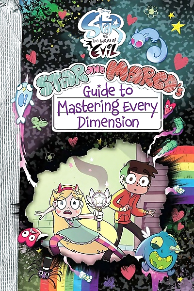 Star vs the forces of evil - Star and Marcos guide to mastering every dimension